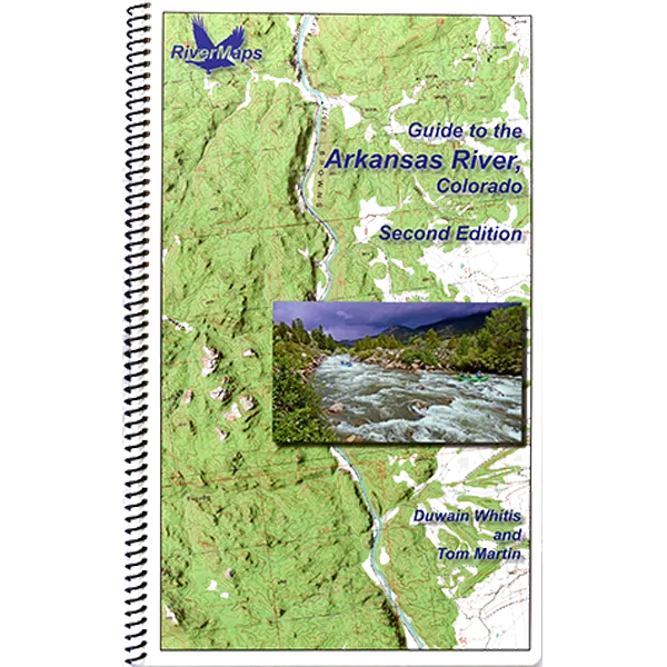 Guide to the Arkansas River, Colorado